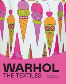 Warhol : The Textiles