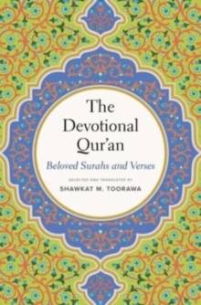 The Devotional Quran : Beloved Surahs and Verses