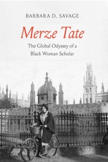 Merze Tate : The Global Odyssey of a Black Woman Scholar