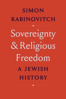 Sovereignty and Religious Freedom : A Jewish History