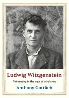Yale University Press Ludwig Wittgenstein , Philosophy In The Age Of Airplanes
