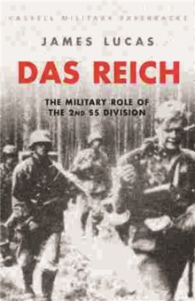 Das Reich : The Military Role of the 2nd SS Division, Paperback Book Das Reich : The Military Role of the 2nd SS Division, Paperback Book