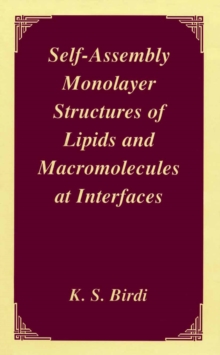 Self-Assembly Monolayer Structures of Lipids and Macromolecules at Interfaces