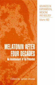 Melatonin after Four Decades : An Assessment of Its Potential