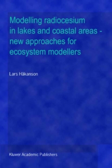 Modelling radiocesium in lakes and coastal areas - new approaches for ecosystem modellers : A textbook with Internet support