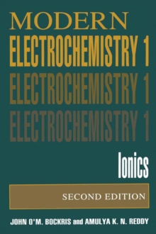 Volume 1: Modern Electrochemistry : Ionics