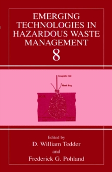 Emerging Technologies in Hazardous Waste Management 8