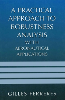 A Practical Approach to Robustness Analysis with Aeronautical Applications