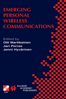 Emerging Personal Wireless Communications : IFIP TC6/WG6.8 Working Conference on Personal Wireless Communications (PWC'2001), August 8-10, 2001, Lappeenranta, Finland