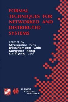 Formal Techniques for Networked and Distributed Systems : FORTE 2001