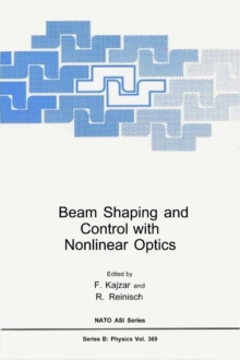 Beam Shaping and Control with Nonlinear Optics