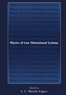 Physics of Low Dimensional Systems