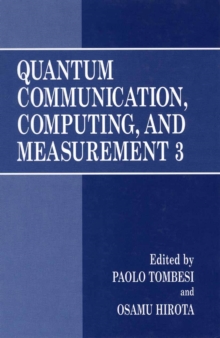 Quantum Communication, Computing, and Measurement 3