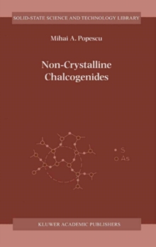 Non-Crystalline Chalcogenicides