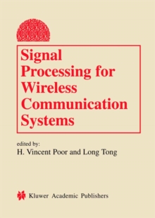 Signal Processing for Wireless Communication Systems