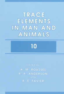 Trace Elements in Man and Animals 10