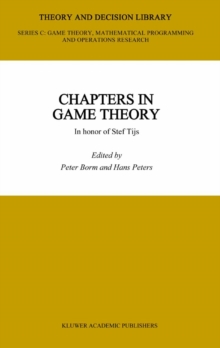 Chapters in Game Theory : In honor of Stef Tijs