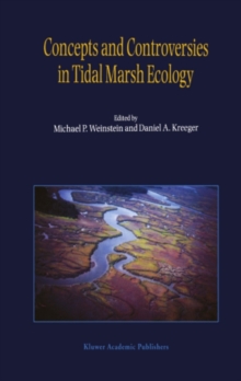 Concepts and Controversies in Tidal Marsh Ecology