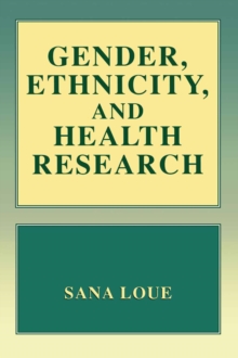 Gender, Ethnicity, and Health Research