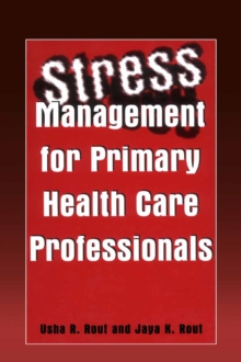 Stress Management for Primary Health Care Professionals