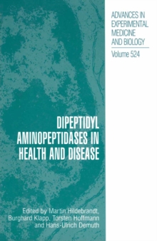 Dipeptidyl Aminopeptidases in Health and Disease