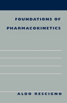 Foundations of Pharmacokinetics