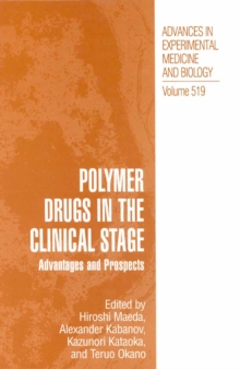 Polymer Drugs in the Clinical Stage : Advantages and Prospects