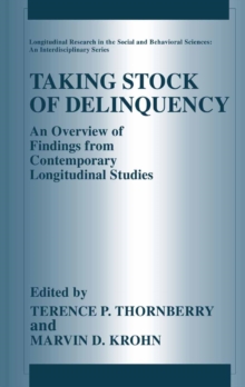 Taking Stock of Delinquency : An Overview of Findings from Contemporary Longitudinal Studies