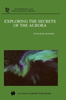 Exploring the Secrets of the Aurora