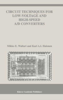 Circuit Techniques for Low-Voltage and High-Speed A/D Converters