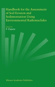 Handbook for the Assessment of Soil Erosion and Sedimentation Using Environmental Radionuclides