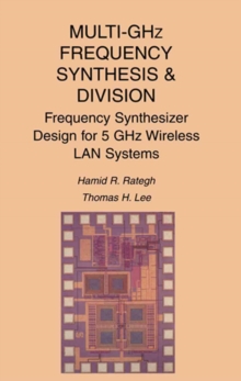 Multi-GHz Frequency Synthesis & Division : Frequency Synthesizer Design for 5 GHz Wireless LAN Systems