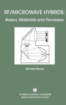 RF/Microwave Hybrids : Basics, Materials and Processes