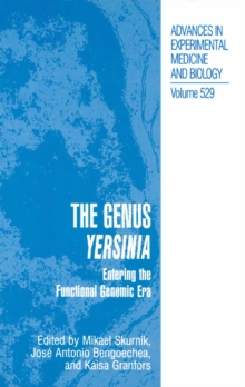 The Genus Yersinia : Entering the Functional Genomic Era