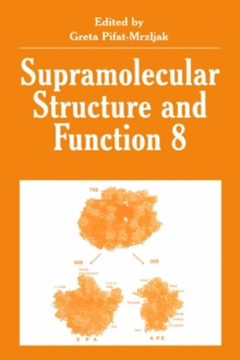 Supramolecular Structure and Function 8