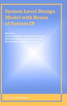 System Level Design Model with Reuse of System IP