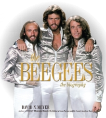 The Bee Gees : The Biography