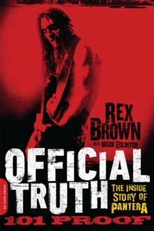 Official Truth, 101 Proof : The Inside Story of Pantera
