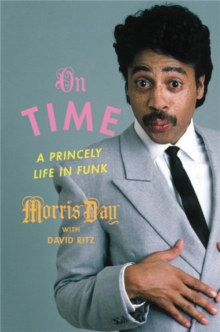 On Time : A Princely Life in Funk, Hardback Book On Time : A Princely Life in Funk, Hardback Book