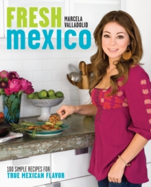Fresh Mexico, Paperback / softback Book Fresh Mexico, Paperback / softback Book