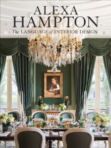 Alexa Hampton, Hardback Book Alexa Hampton, Hardback Book