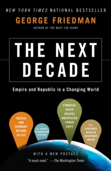 The Next Decade : Empire And Republic In A Changing World