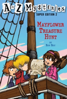 to Z Mysteries Super Edition 2: Mayflower Treasure Hunt