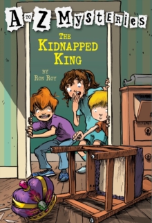 to Z Mysteries: The Kidnapped King