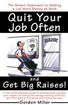 Quit Your Job Often and Get Big Raises!