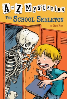 to Z Mysteries: The School Skeleton