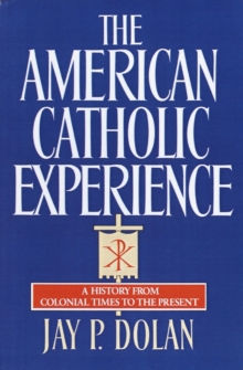 American Catholic Experience