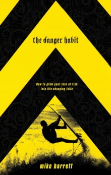 Danger Habit