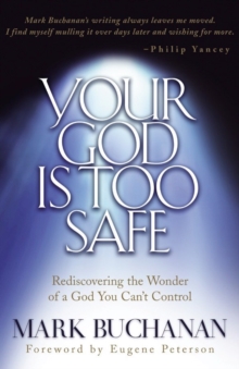 Your God is Too Safe