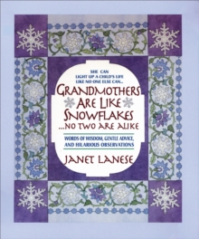 Grandmothers Are Like Snowflakes...No Two Are Alike